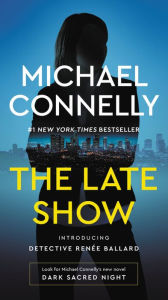 The Late Show (Renée Ballard Series #1)