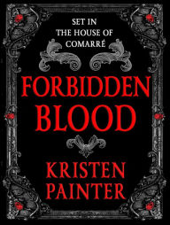Forbidden Blood: A House of Comarre Novella
