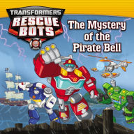 Transformers: Rescue Bots: The Mystery of the Pirate Bell