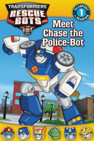 Transformers: Rescue Bots: Meet Chase the Police-Bot
