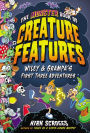 The Monster Book of Creature Features: Wiley & Grampa's First Three Adventures