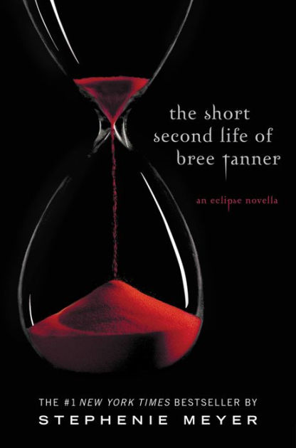 The Short Second Life of Bree Tanner: An Eclipse Novella by Stephenie Meyer, Paperback | Barnes &amp;amp; Noble®