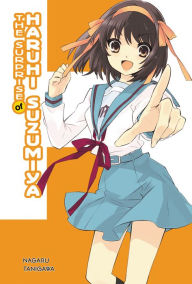 Title: The Surprise of Haruhi Suzumiya (Haruhi Suzumiya Series #10), Author: Nagaru Tanigawa