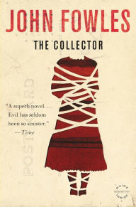 Title: The Collector, Author: John Fowles