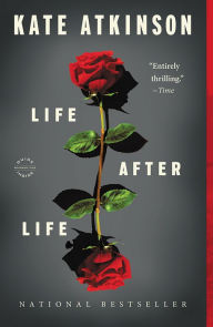 Title: Life After Life, Author: Kate Atkinson
