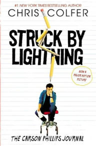 Title: Struck By Lightning: The Carson Phillips Journal, Author: Chris Colfer