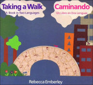 Taking a Walk: A Book in Two Languages/ Caminando: Un libro en dos languas
