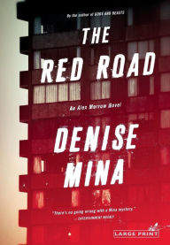 Title: The Red Road (Alex Morrow Series #4), Author: Denise Mina