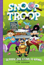 Snoop Troop: Sloppy Joe Stink-O-Rama