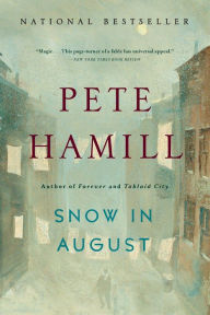 Title: Snow in August, Author: Pete Hamill