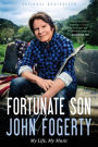 Fortunate Son: My Life, My Music