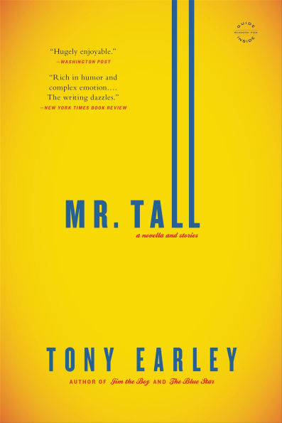 Mr. Tall: A Novella and Stories