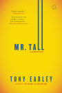 Mr. Tall: A Novella and Stories