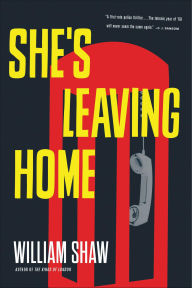 Title: She's Leaving Home, Author: William Shaw