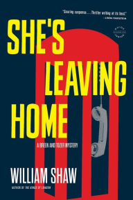 Title: She's Leaving Home, Author: William Shaw