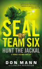 Hunt the Jackal (SEAL Team Six Series #4)