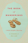 The Book of Wanderings: A Mother-Daughter Pilgrimage