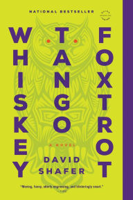 Title: Whiskey Tango Foxtrot, Author: David Shafer
