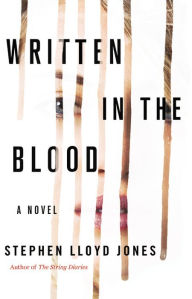 Title: Written in the Blood, Author: Stephen Lloyd Jones