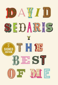 Title: The Best of Me (Signed Book), Author: David Sedaris