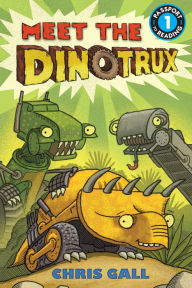 Title: Meet the Dinotrux (Dinotrux Series), Author: Chris Gall