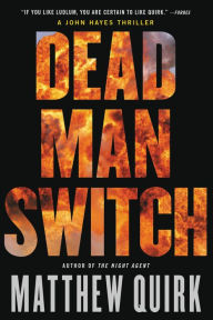 Title: Dead Man Switch, Author: Matthew Quirk