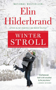 Title: Winter Stroll, Author: Elin Hilderbrand