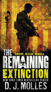 Title: Extinction (Remaining Series #6), Author: D. J. Molles
