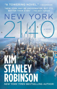 Title: New York 2140, Author: Kim Stanley Robinson