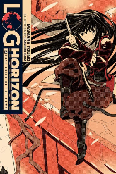 Log Horizon, Vol. 6 (light novel): Lost Child of the Dawn