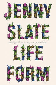 Title: Lifeform, Author: Jenny Slate