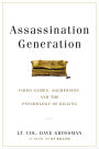 Assassination Generation: Video Games, Aggression, and the Psychology of Killing