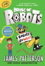 Robots Go Wild! (B&N Exclusive Edition) (House of Robots Series #2)