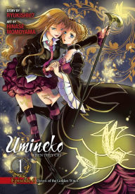 Title: Umineko WHEN THEY CRY Episode 6: Dawn of the Golden Witch, Vol. 1, Author: Ryukishi07
