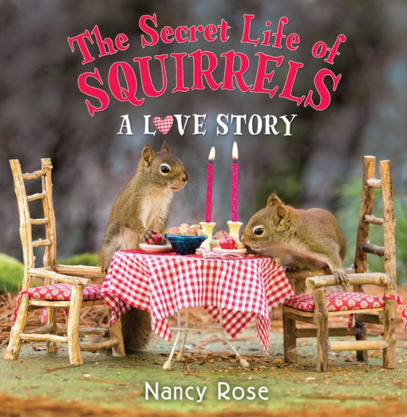 The Secret Life of Squirrels: A Love Story