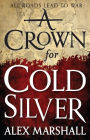 A Crown for Cold Silver