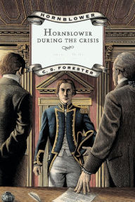 Title: Hornblower During the Crisis, Author: C. S. Forester