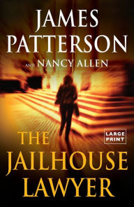 Title: The Jailhouse Lawyer, Author: James Patterson