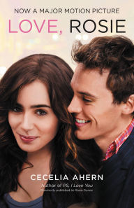 Title: Love, Rosie (Media Tie-in Edition), Author: Cecelia Ahern