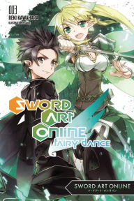 Title: Sword Art Online 3: Fairy Dance (light novel), Author: Reki Kawahara