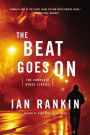 The Beat Goes On: The Complete Rebus Stories