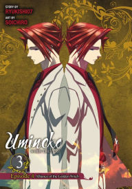 Title: Umineko WHEN THEY CRY Episode 4: Alliance of the Golden Witch, Vol. 3, Author: Ryukishi07