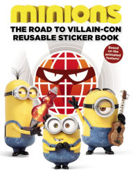 Minions: The Road to Villain-Con: Reusable Sticker Book