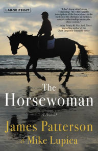 Title: The Horsewoman, Author: James Patterson