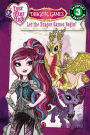 Ever After High: Let the Dragon Games Begin!