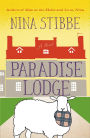 Paradise Lodge: A Novel
