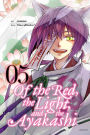 Of the Red, the Light, and the Ayakashi, Vol. 5