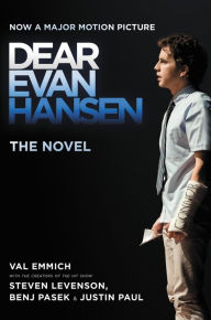 Title: Dear Evan Hansen: The Novel, Author: Val Emmich