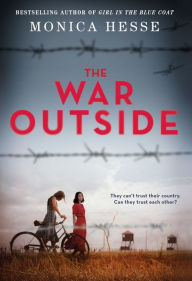 Title: The War Outside, Author: Monica Hesse