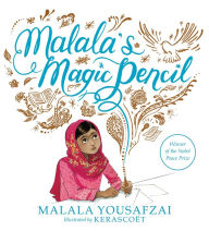 Title: Malala's Magic Pencil, Author: Malala Yousafzai